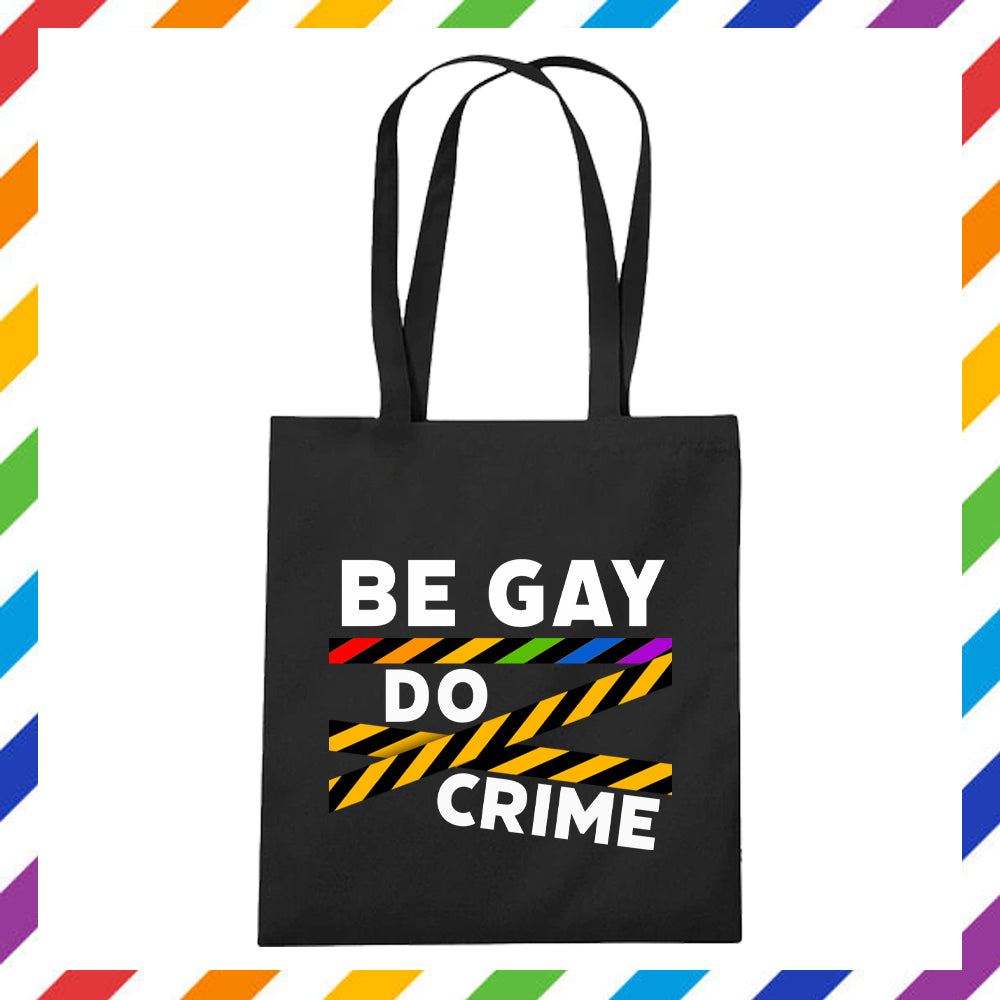 Shopper Be Gay Do Crime - 2 Modelli