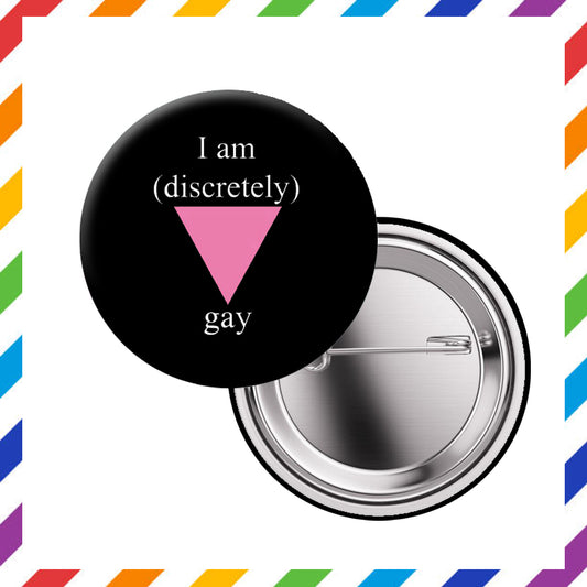 Spilla "I'm Discretely Gay"